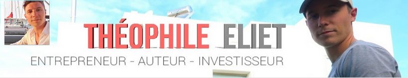 Théophile Eliet de bloginfluent.fr est entrepreneur, auteur et investisseur