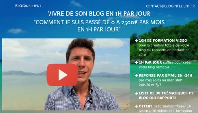 Théophile Eliet de bloginfluent.fr : avis sur la formation vivre de son blog en 1h par jour